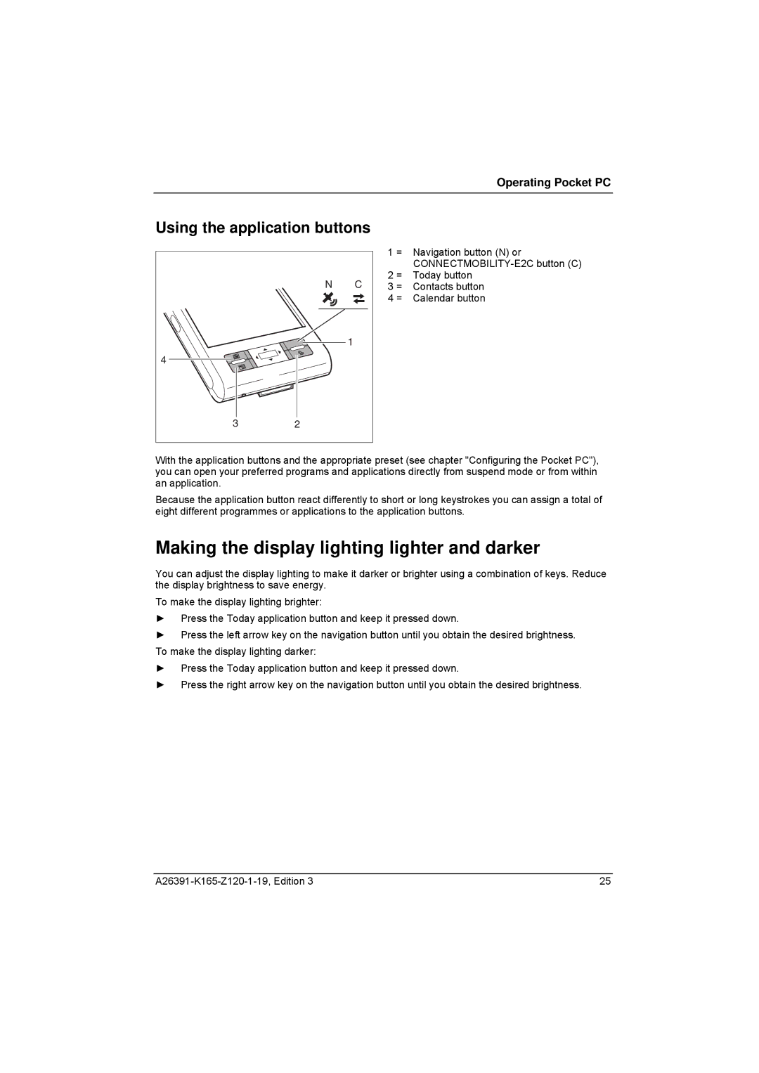 Zweita  Co N/C Series manual Making the display lighting lighter and darker, Using the application buttons 