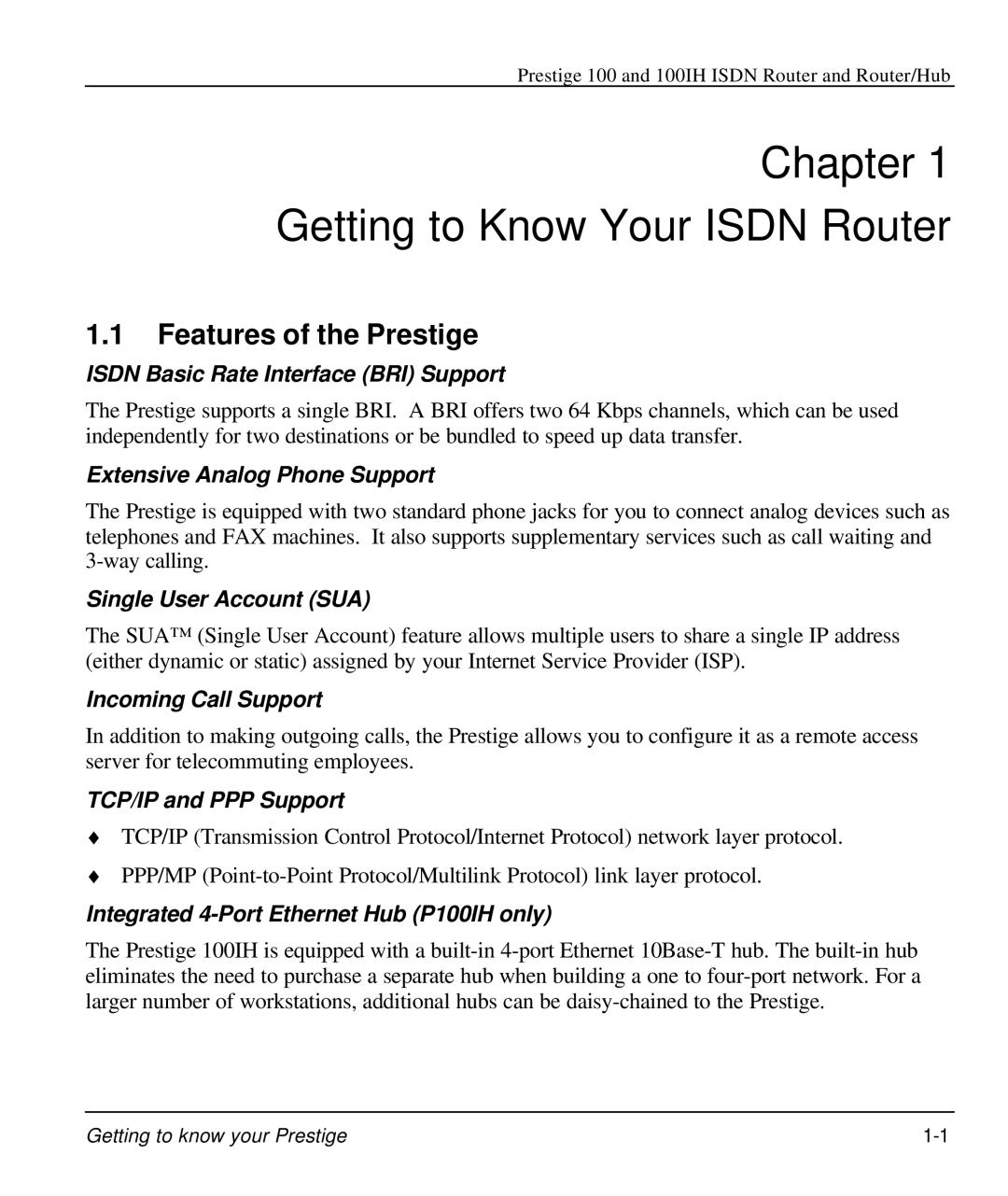 ZyXEL Communications 100IH manual Getting to Know Your Isdn Router, Features of the Prestige 