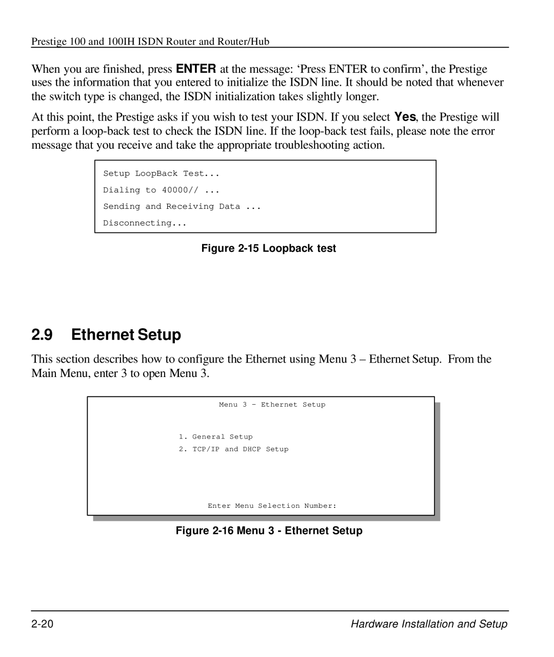 ZyXEL Communications 100IH manual Ethernet Setup, Loopback test 