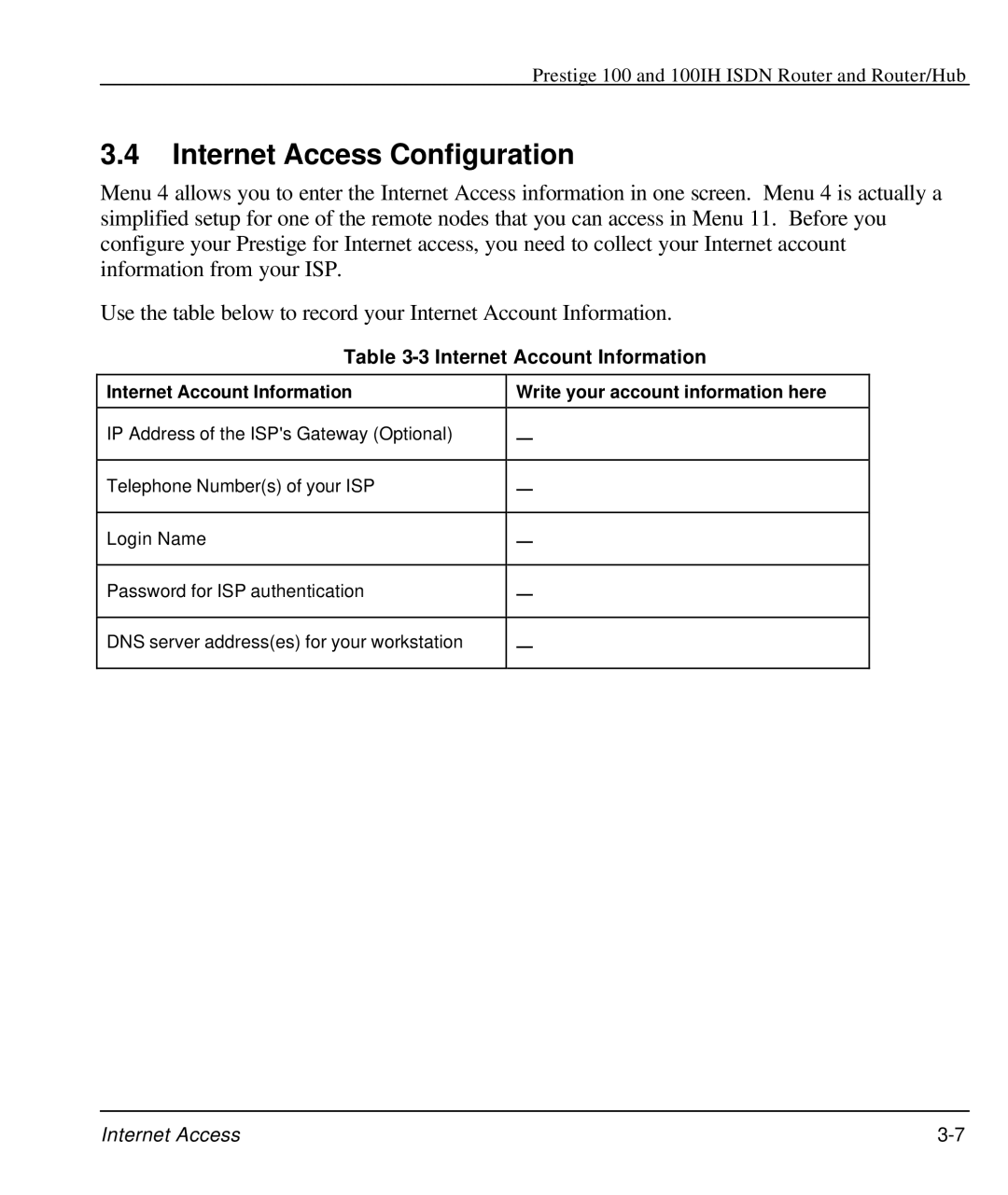 ZyXEL Communications 100IH manual Internet Access Configuration, Internet Account Information 