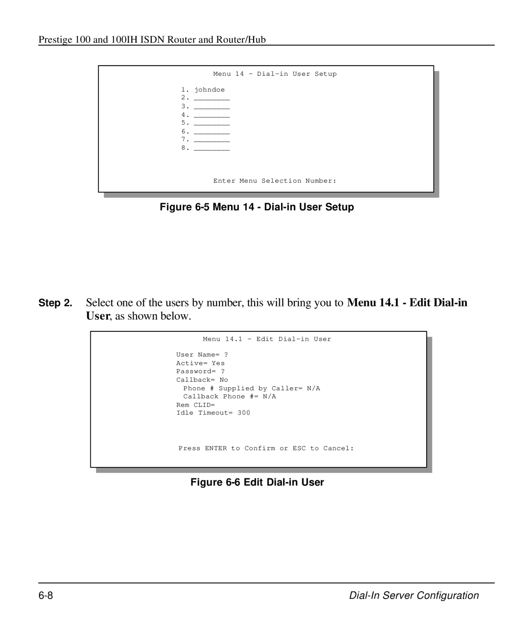 ZyXEL Communications 100IH manual Menu 14 Dial-in User Setup 