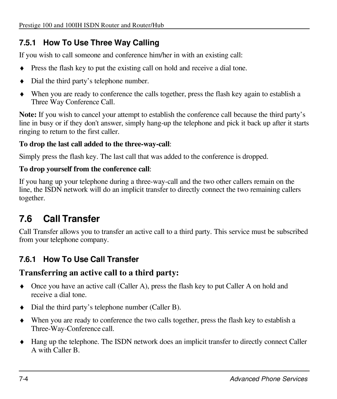 ZyXEL Communications 100IH manual How To Use Three Way Calling, How To Use Call Transfer 