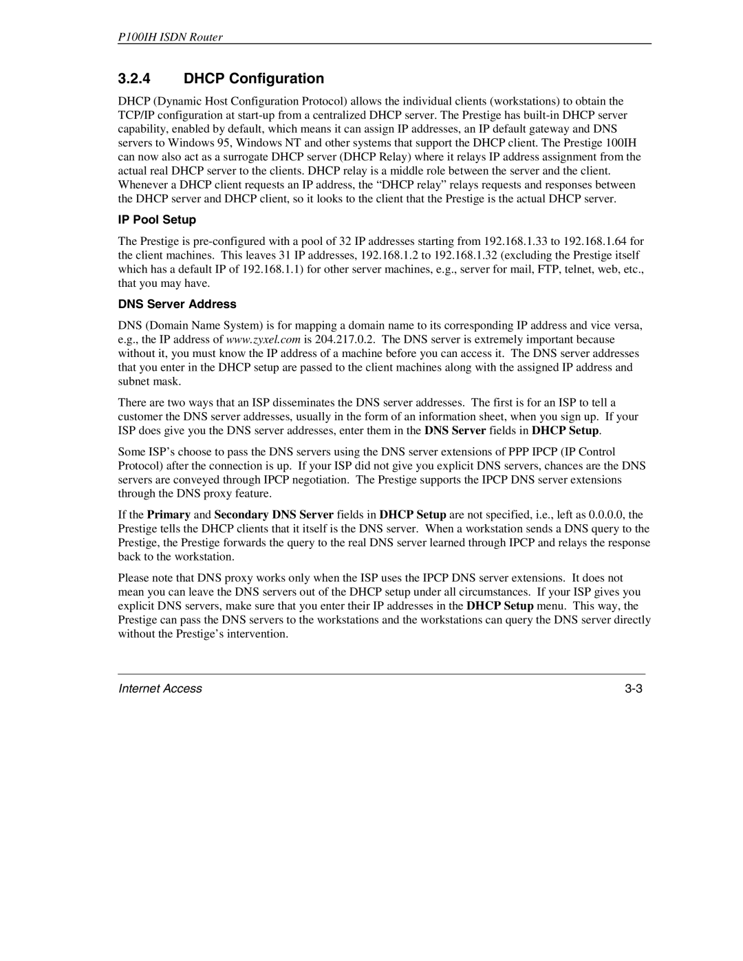 ZyXEL Communications 1001H manual Dhcp Configuration, IP Pool Setup, DNS Server Address 