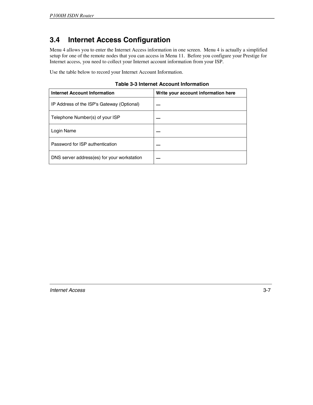 ZyXEL Communications 1001H manual Internet Access Configuration, Internet Account Information 