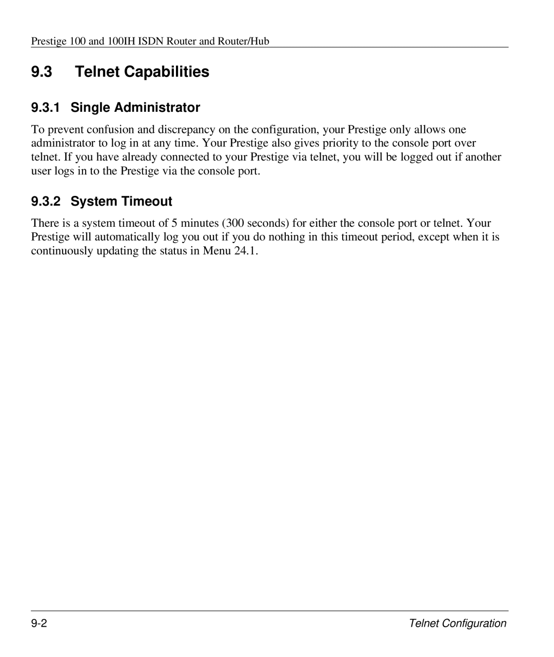 ZyXEL Communications 100IH manual Telnet Capabilities, Single Administrator, System Timeout 