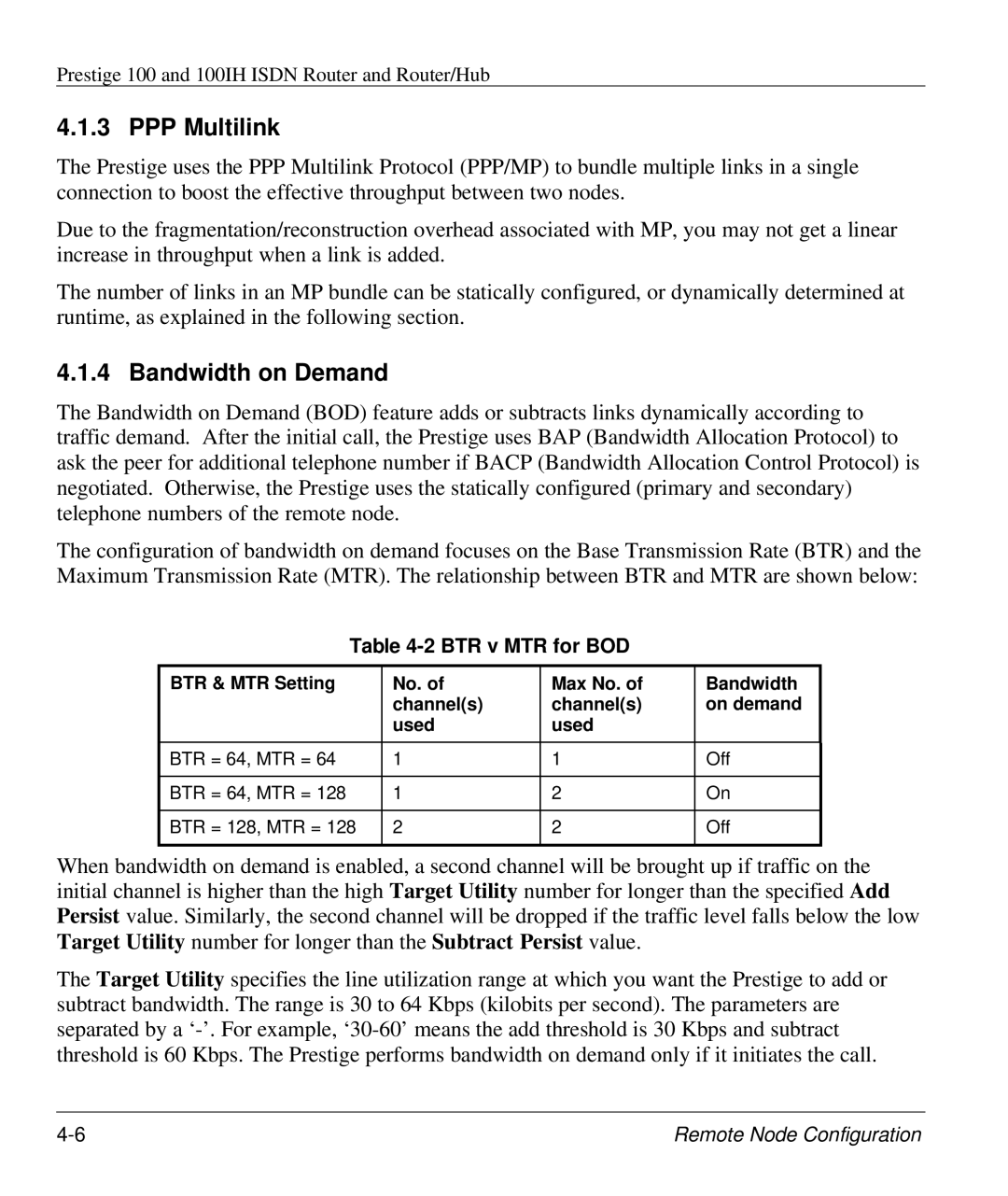 ZyXEL Communications 100IH manual PPP Multilink, Bandwidth on Demand, BTR v MTR for BOD 