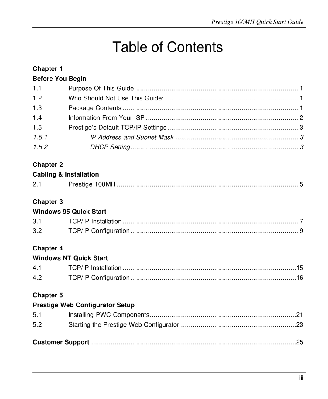 ZyXEL Communications 100MH quick start Table of Contents 