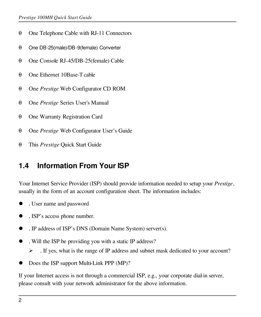 ZyXEL Communications 100MH quick start Information From Your ISP 