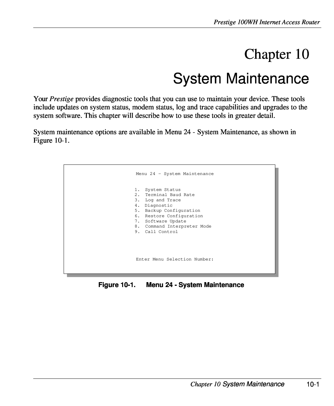 ZyXEL Communications 100WH user manual Chapter, 1. Menu 24 - System Maintenance 
