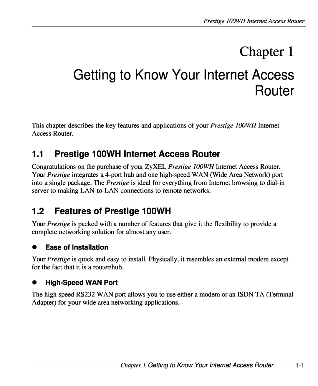 ZyXEL Communications Chapter, Getting to Know Your Internet Access Router, Prestige 100WH Internet Access Router 