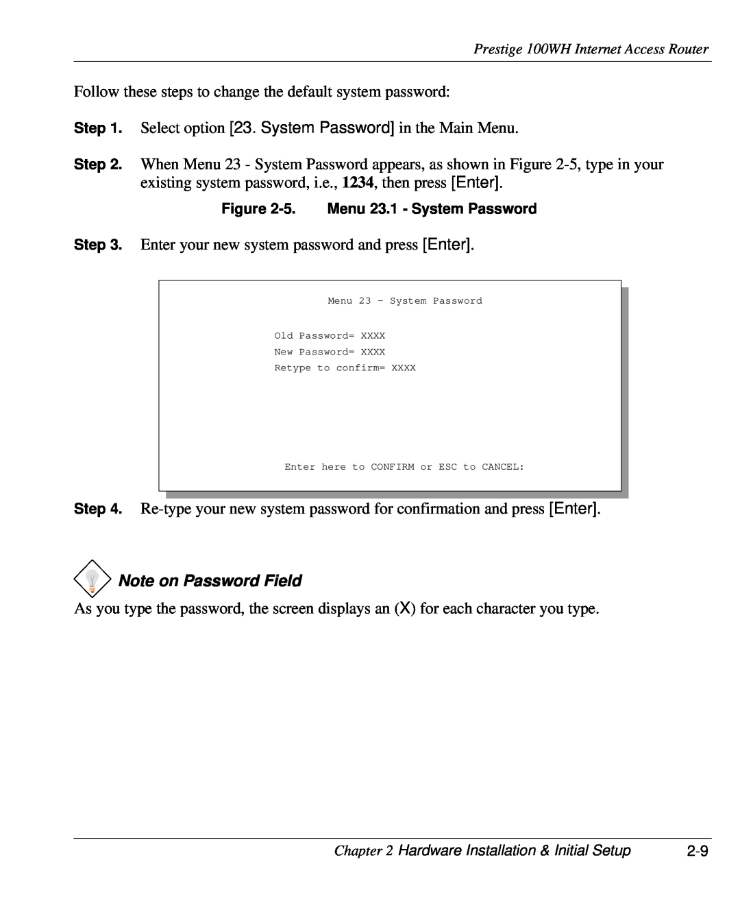 ZyXEL Communications 100WH user manual Note on Password Field 