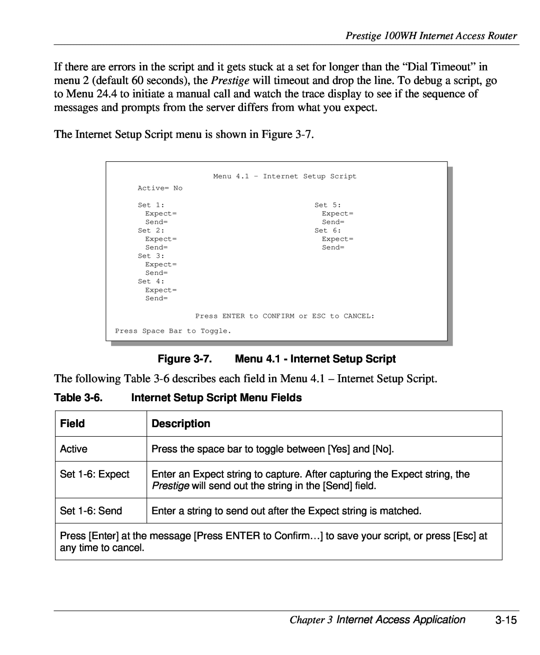 ZyXEL Communications 100WH user manual The Internet Setup Script menu is shown in Figure 