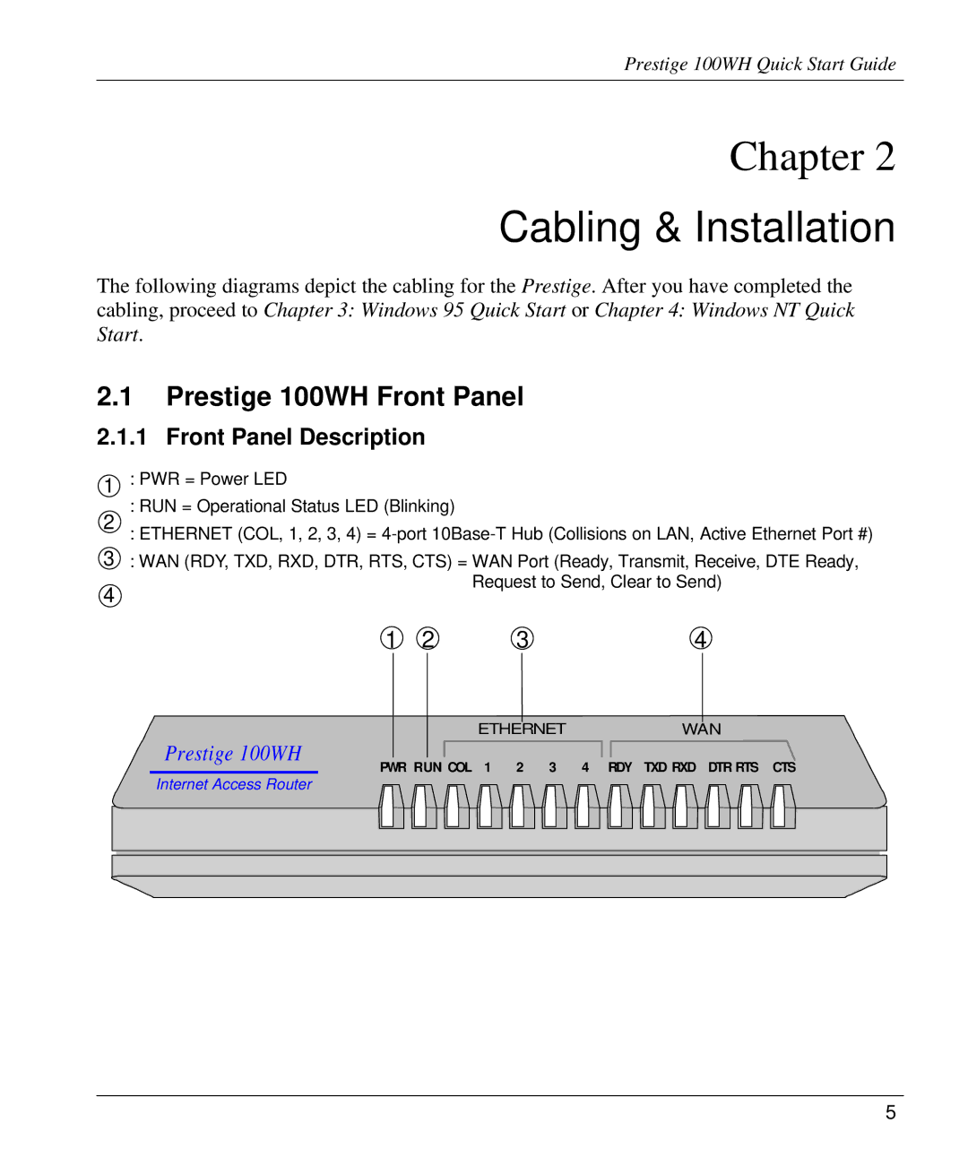 ZyXEL Communications quick start Cabling & Installation, Prestige 100WH Front Panel, Front Panel Description 