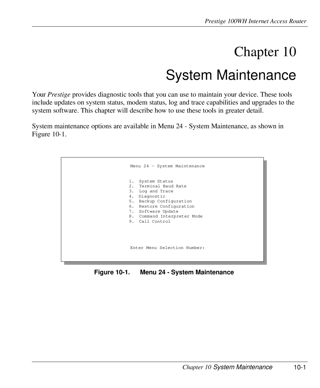 ZyXEL Communications 100WH user manual System Maintenance 10-1 