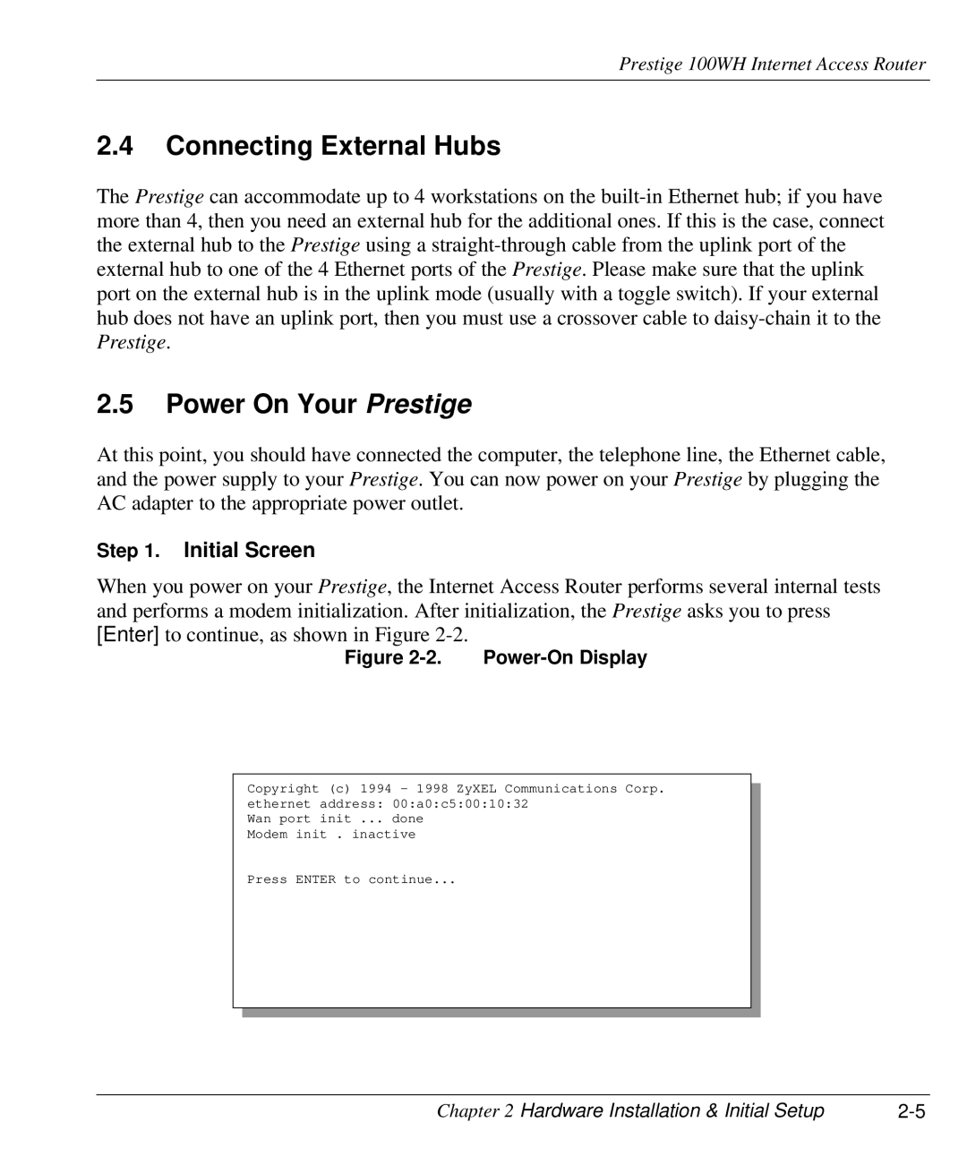 ZyXEL Communications 100WH user manual Connecting External Hubs, Power On Your Prestige, Initial Screen 