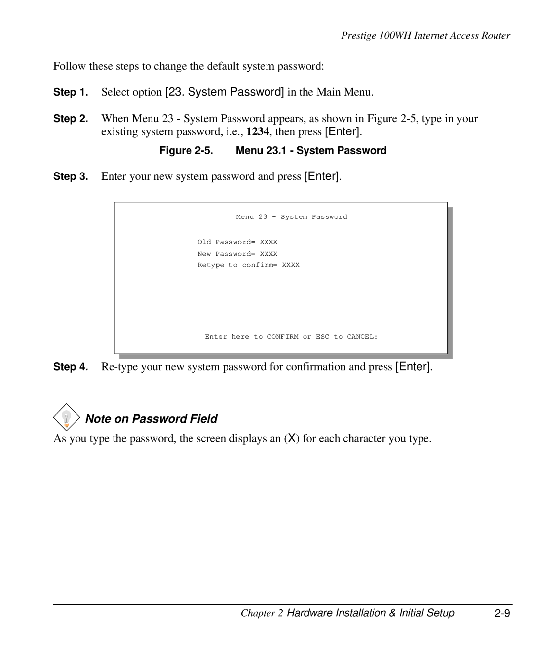 ZyXEL Communications 100WH user manual Enter your new system password and press Enter 