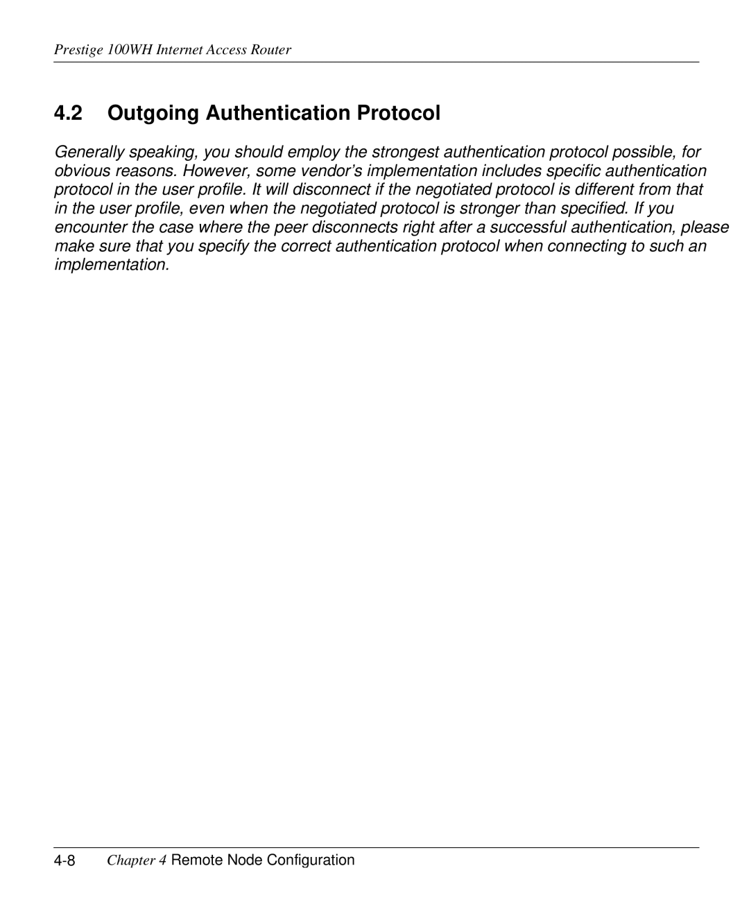 ZyXEL Communications 100WH user manual Outgoing Authentication Protocol, 8Chapter 4 Remote Node Configuration 