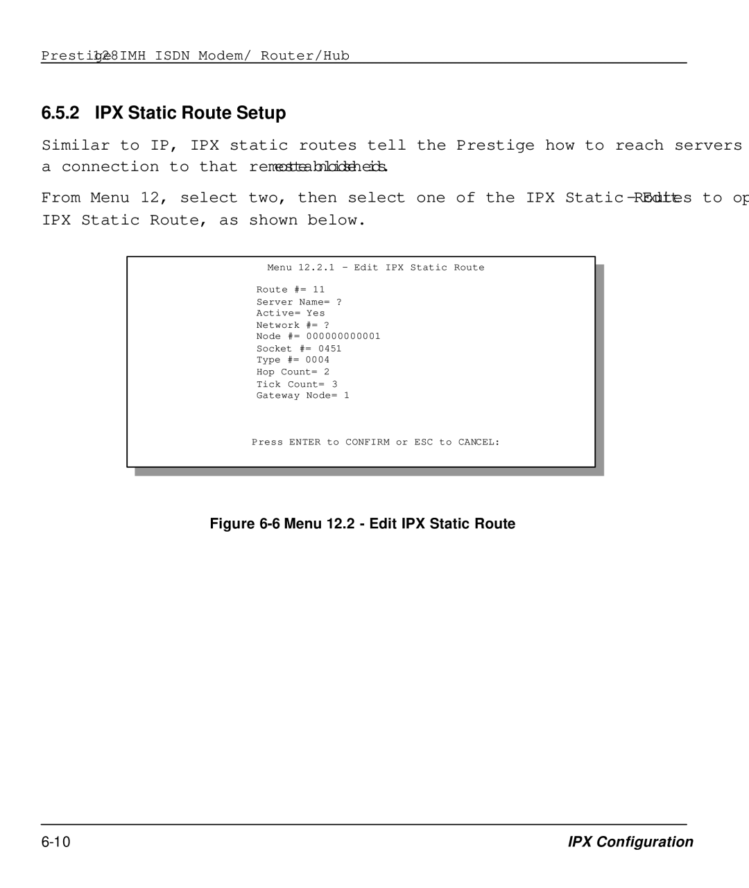 ZyXEL Communications 128IMH manual IPX Static Route Setup, Menu 12.2 Edit IPX Static Route 