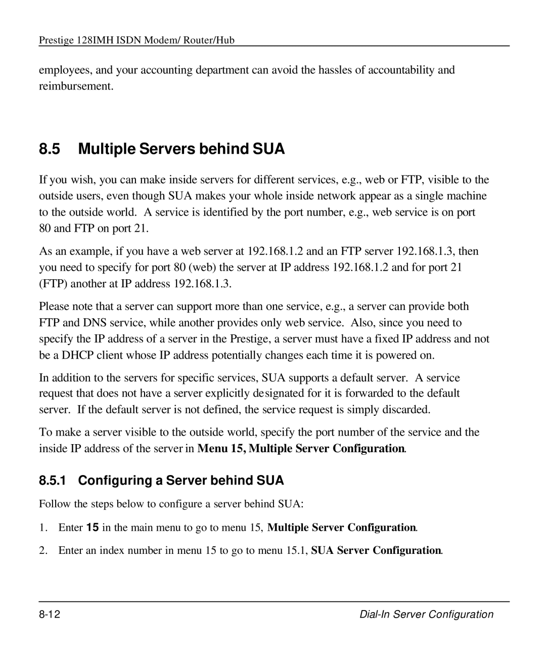 ZyXEL Communications 128IMH manual Multiple Servers behind SUA, Configuring a Server behind SUA 