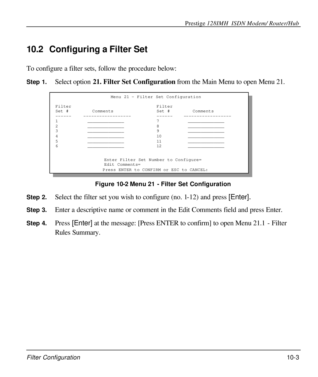 ZyXEL Communications 128IMH manual Configuring a Filter Set, Menu 21 Filter Set Configuration 