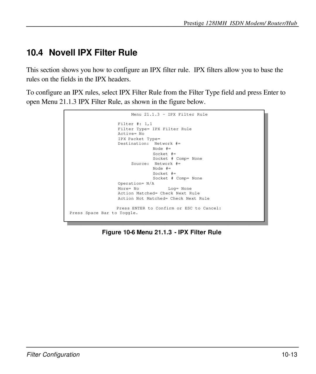 ZyXEL Communications 128IMH manual Novell IPX Filter Rule, Menu 21.1.3 IPX Filter Rule 