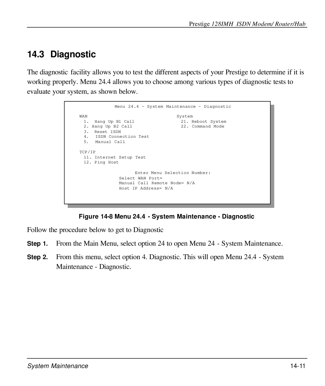 ZyXEL Communications 128IMH manual Menu 24.4 System Maintenance Diagnostic 