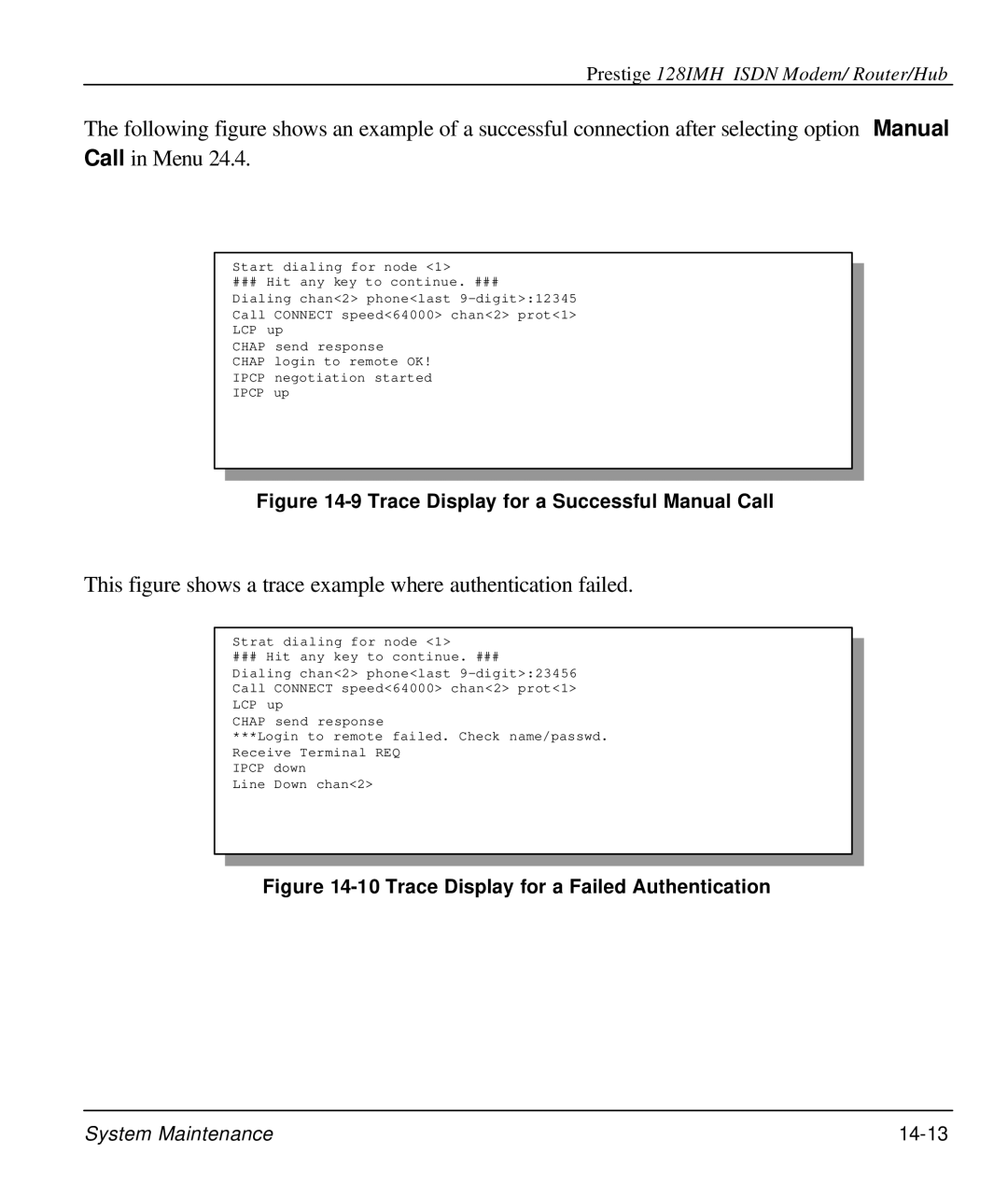 ZyXEL Communications 128IMH manual Trace Display for a Successful Manual Call 