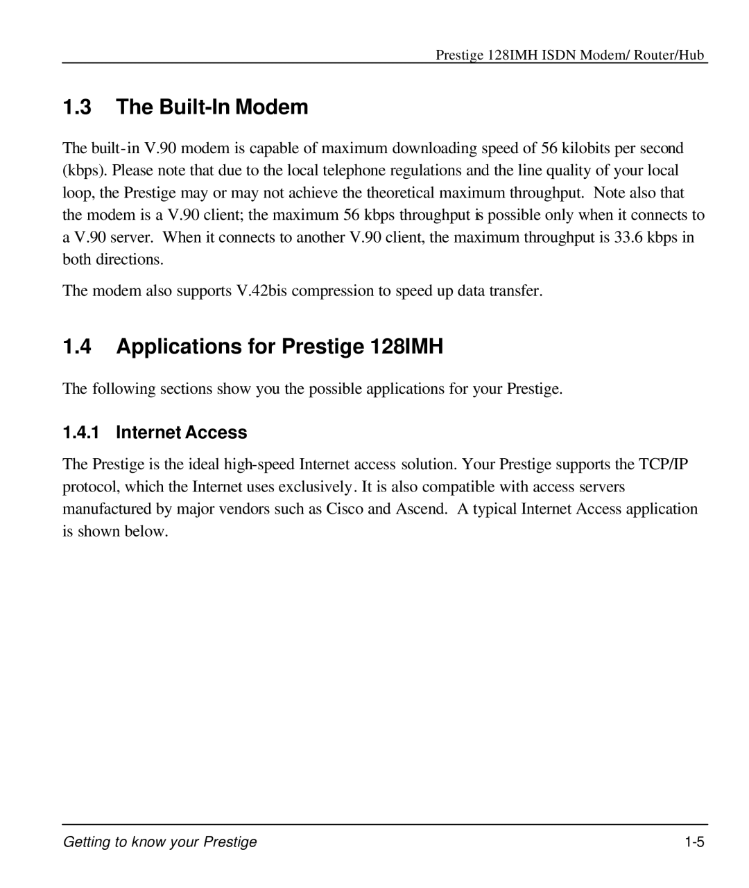 ZyXEL Communications manual Built-In Modem, Applications for Prestige 128IMH, Internet Access 