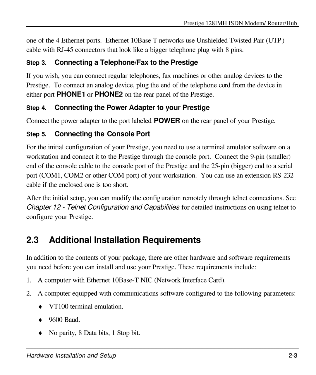 ZyXEL Communications 128IMH manual Additional Installation Requirements, Connecting a Telephone/Fax to the Prestige 