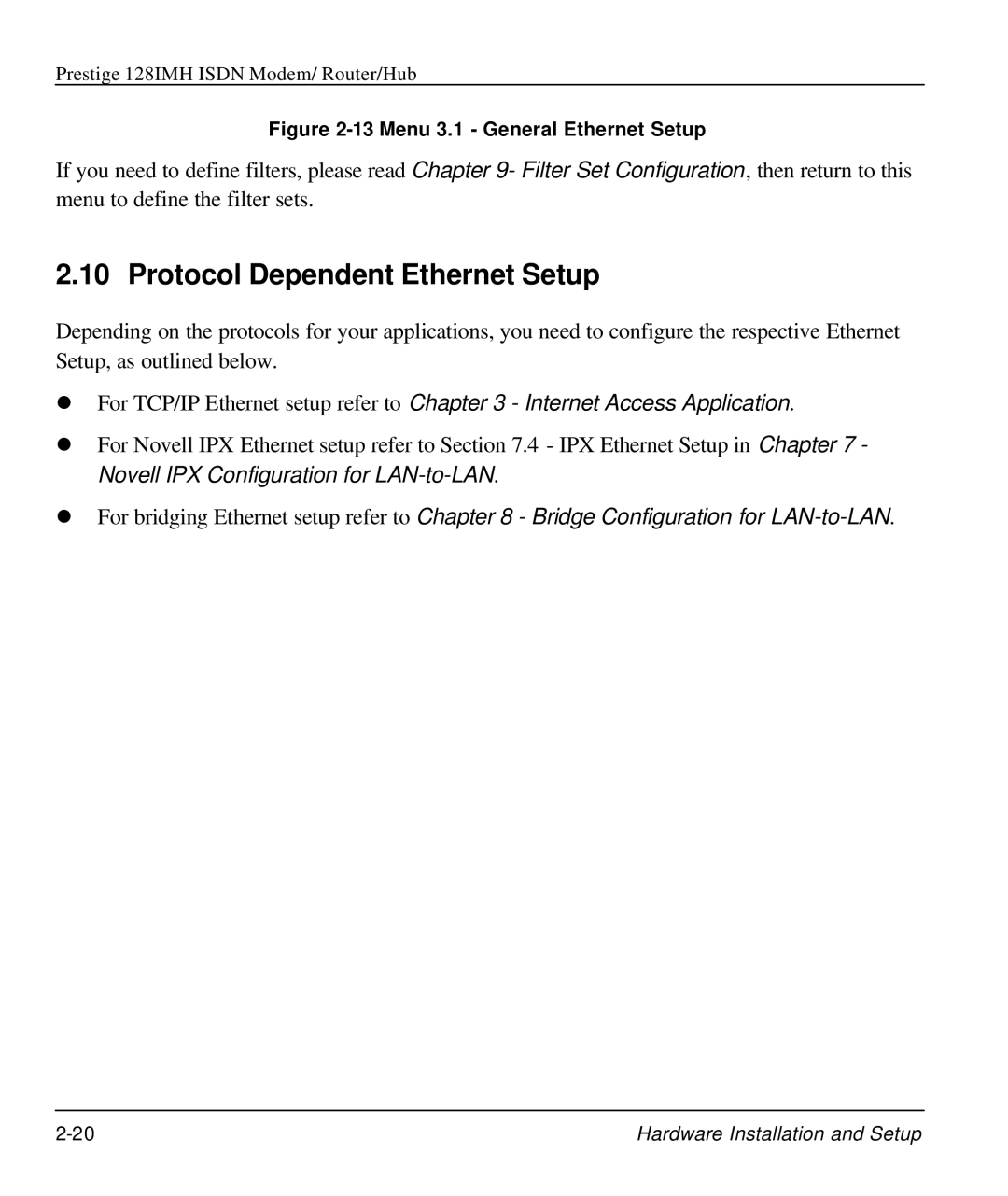 ZyXEL Communications 128IMH manual Protocol Dependent Ethernet Setup, Menu 3.1 General Ethernet Setup 