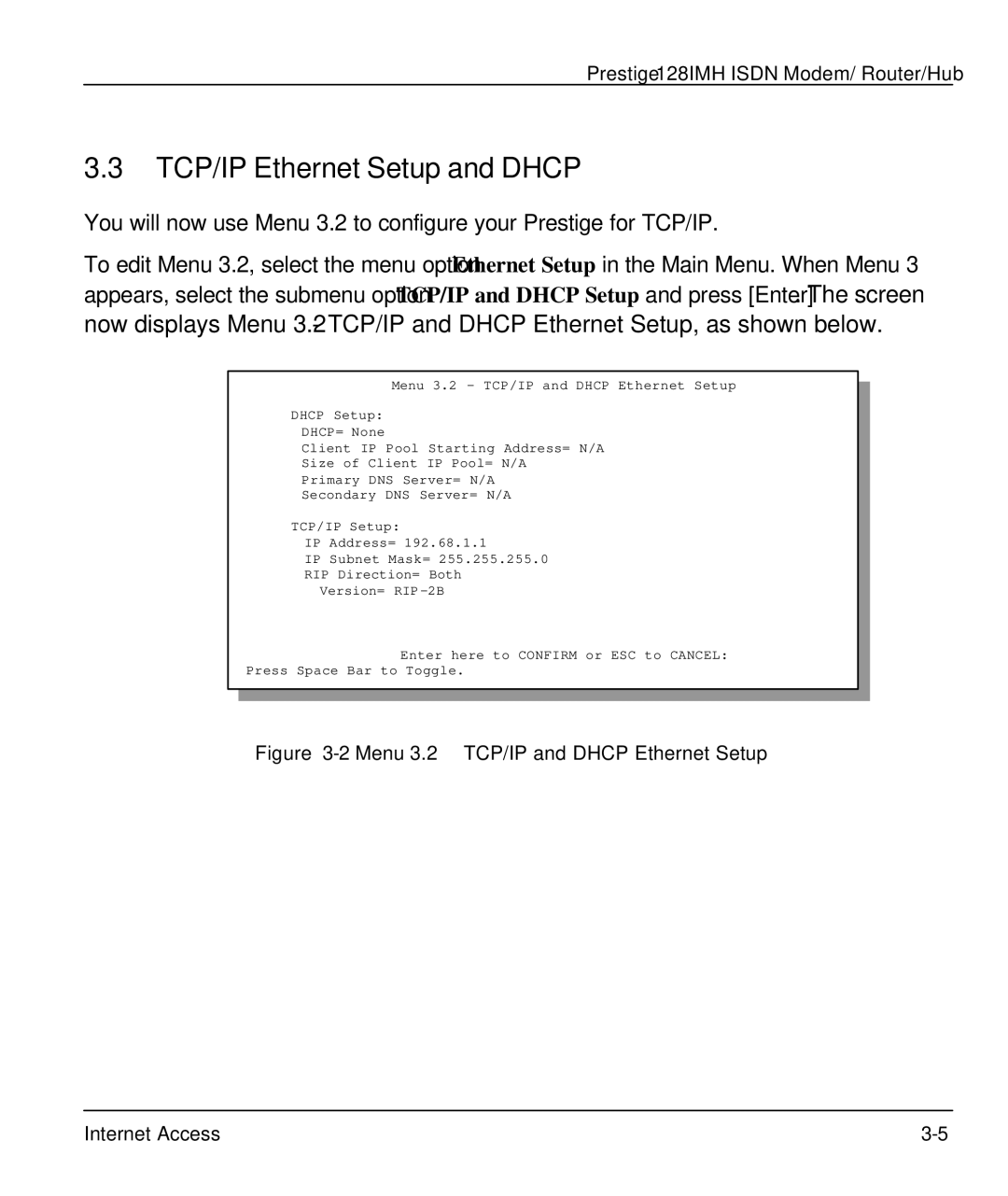 ZyXEL Communications 128IMH manual TCP/IP Ethernet Setup and Dhcp, Menu 3.2 TCP/IP and Dhcp Ethernet Setup 