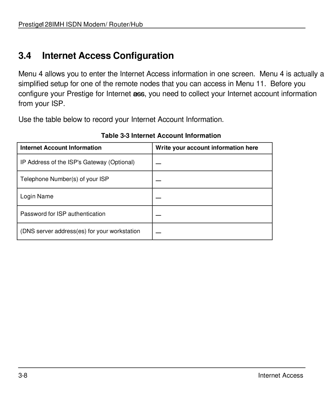 ZyXEL Communications 128IMH manual Internet Access Configuration, Internet Account Information 