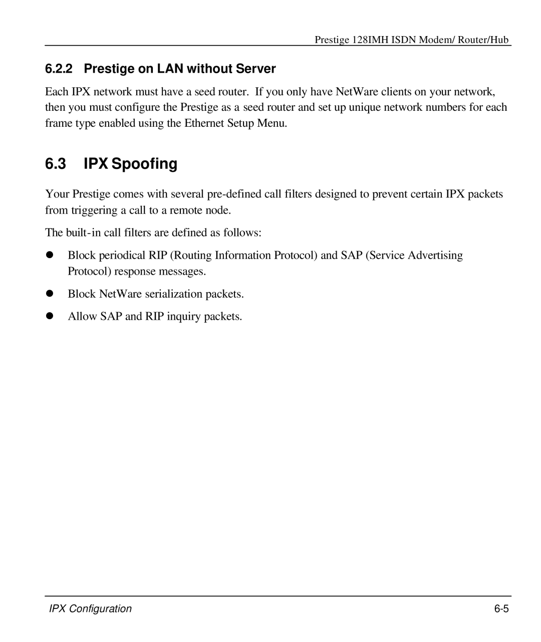 ZyXEL Communications 128IMH manual IPX Spoofing, Prestige on LAN without Server 