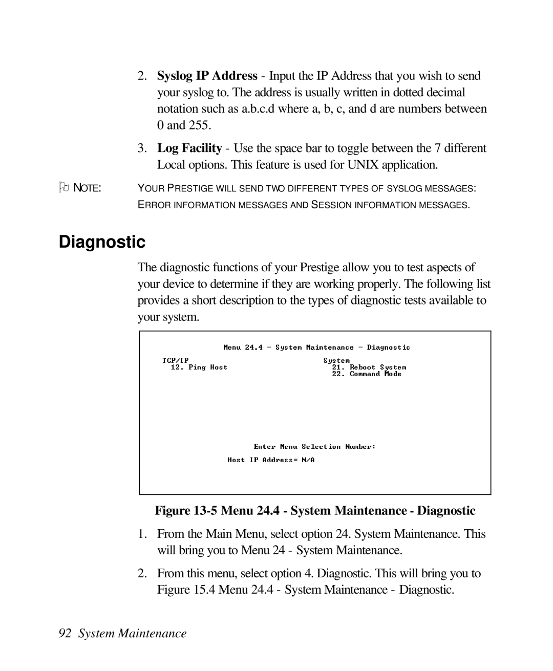 ZyXEL Communications 128L user manual Menu 24.4 System Maintenance Diagnostic 