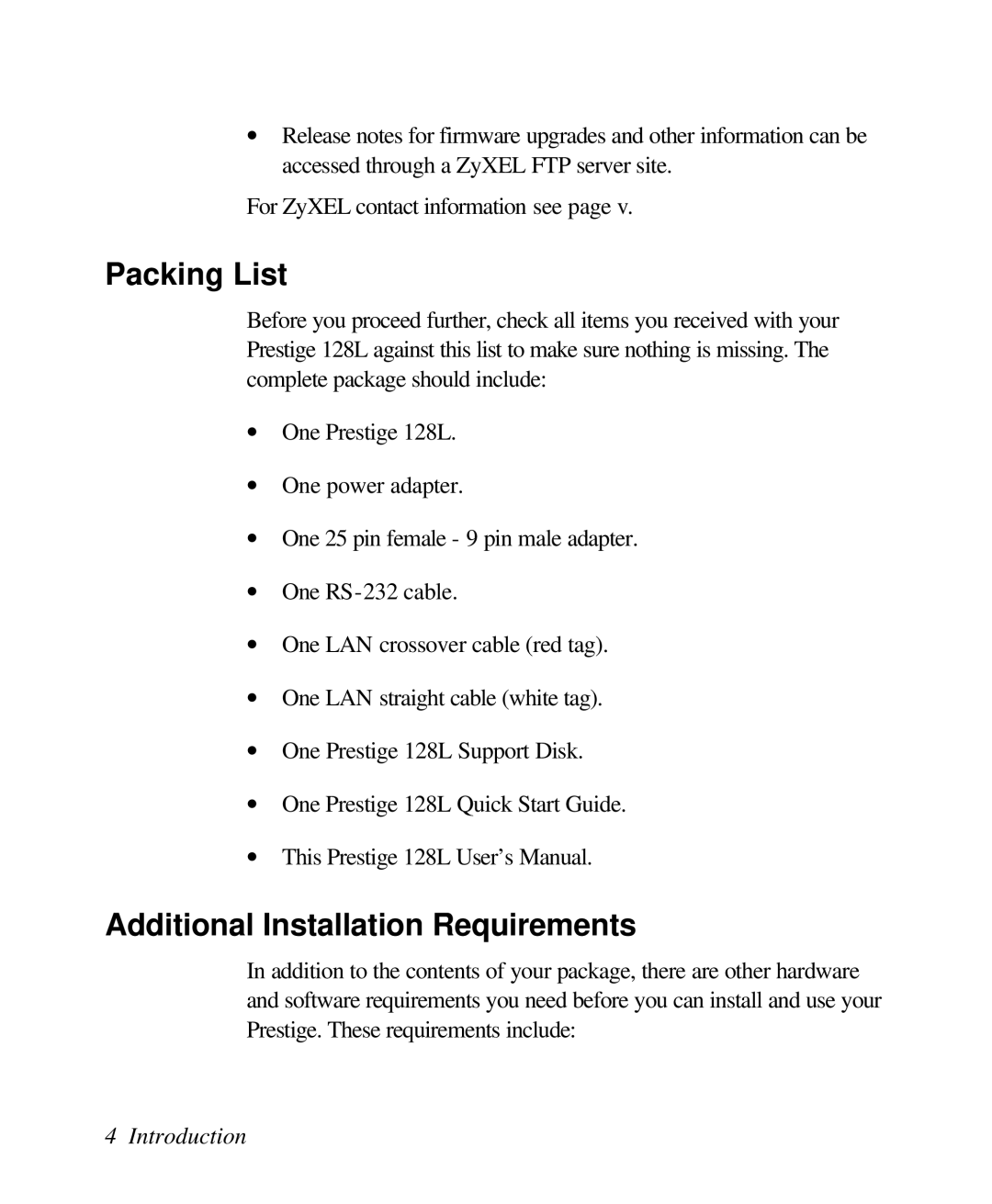 ZyXEL Communications 128L user manual Packing List, Additional Installation Requirements 