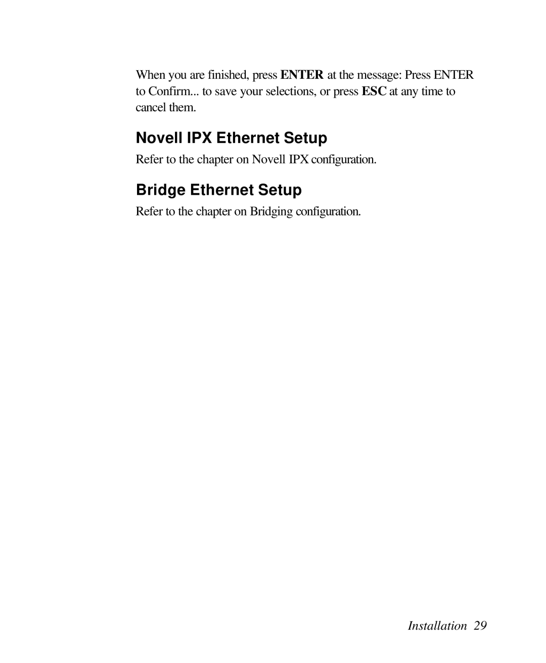 ZyXEL Communications 128L user manual Novell IPX Ethernet Setup, Bridge Ethernet Setup 