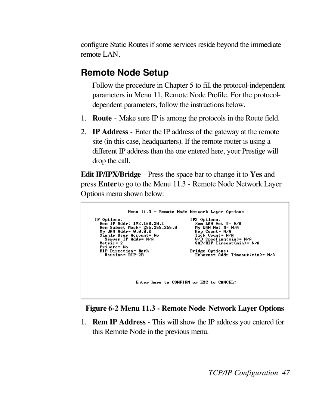 ZyXEL Communications 128L user manual Remote Node Setup, Menu 11.3 Remote Node Network Layer Options 