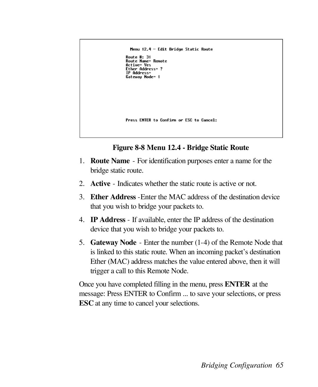 ZyXEL Communications 128L user manual Menu 12.4 Bridge Static Route 