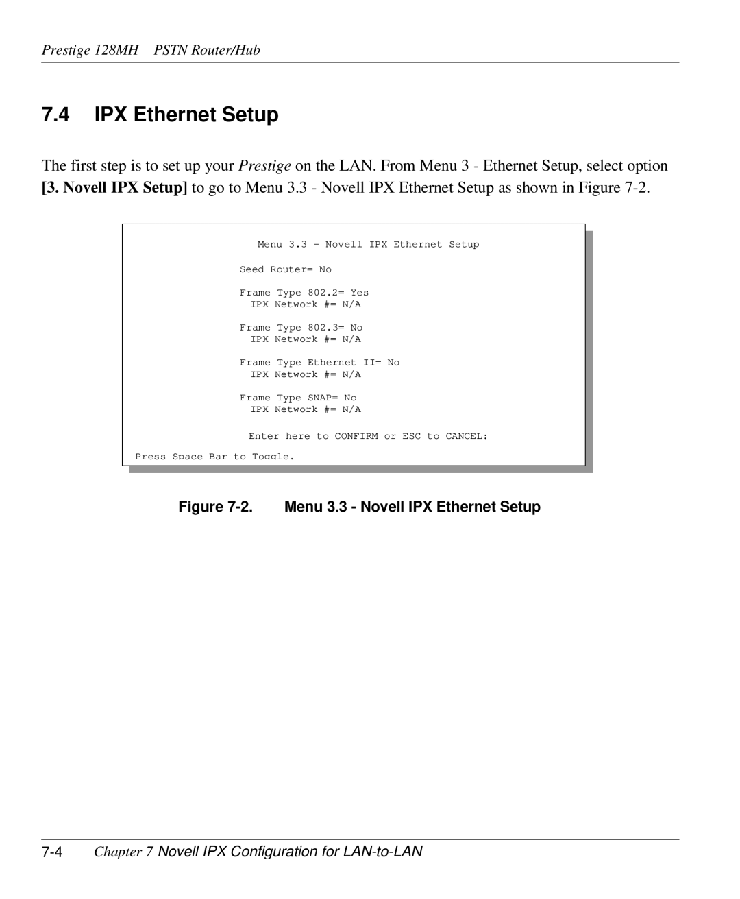 ZyXEL Communications 128MH user manual IPX Ethernet Setup, 4Chapter 7 Novell IPX Configuration for LAN-to-LAN 