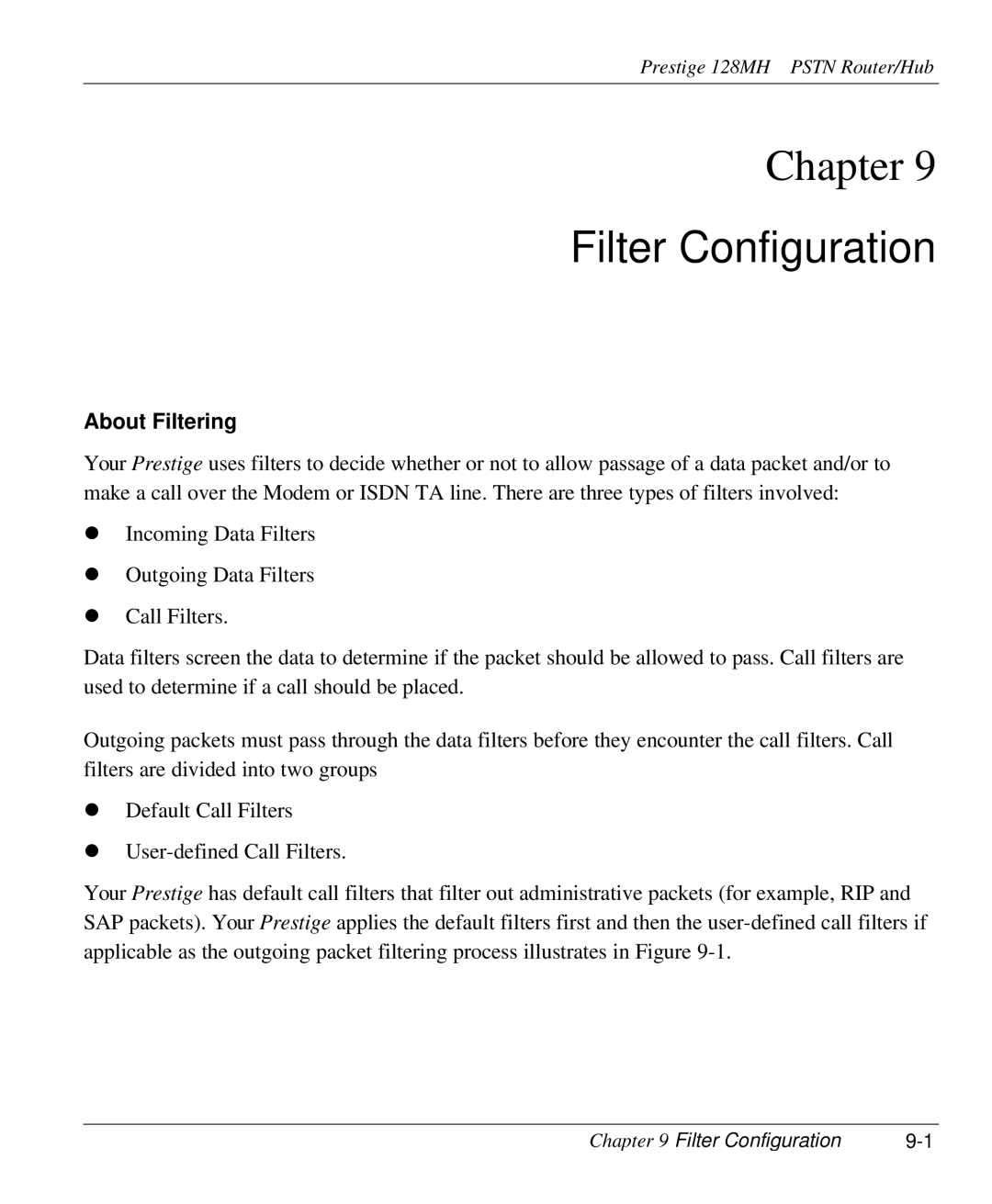 ZyXEL Communications 128MH user manual Filter Configuration, About Filtering 