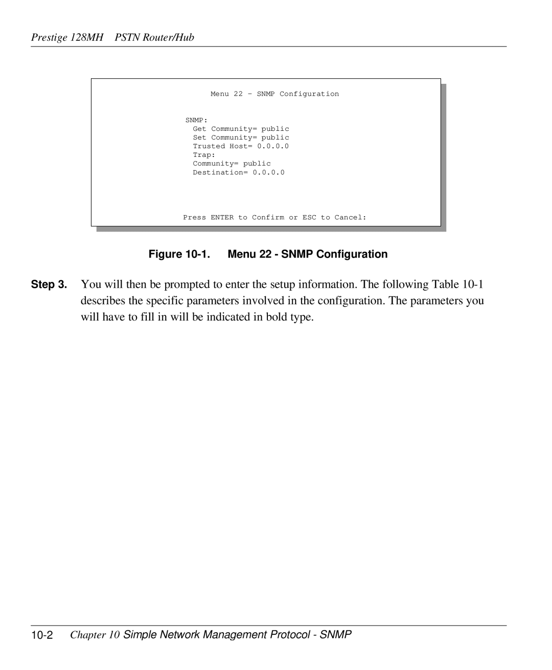 ZyXEL Communications 128MH user manual Menu 22 Snmp Configuration, 10-2Chapter 10 Simple Network Management Protocol Snmp 