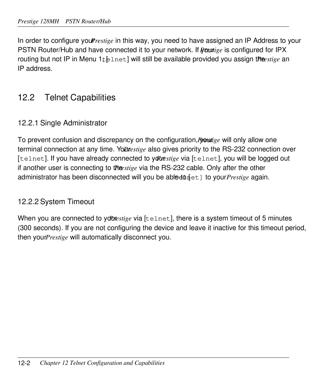 ZyXEL Communications 128MH user manual Telnet Capabilities, Single Administrator, System Timeout 