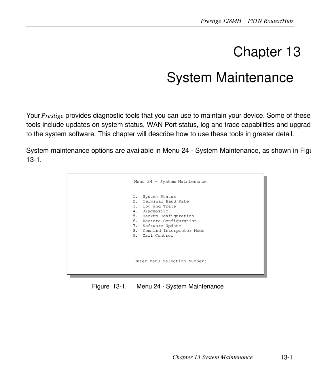 ZyXEL Communications 128MH user manual System Maintenance 13-1 