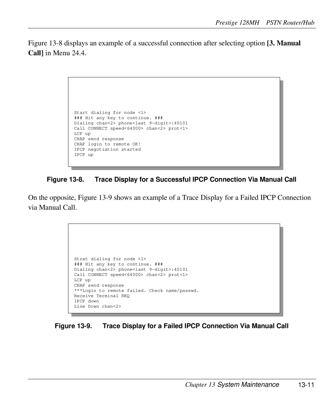 ZyXEL Communications 128MH user manual Trace Display for a Failed Ipcp Connection Via Manual Call, System Maintenance 13-11 