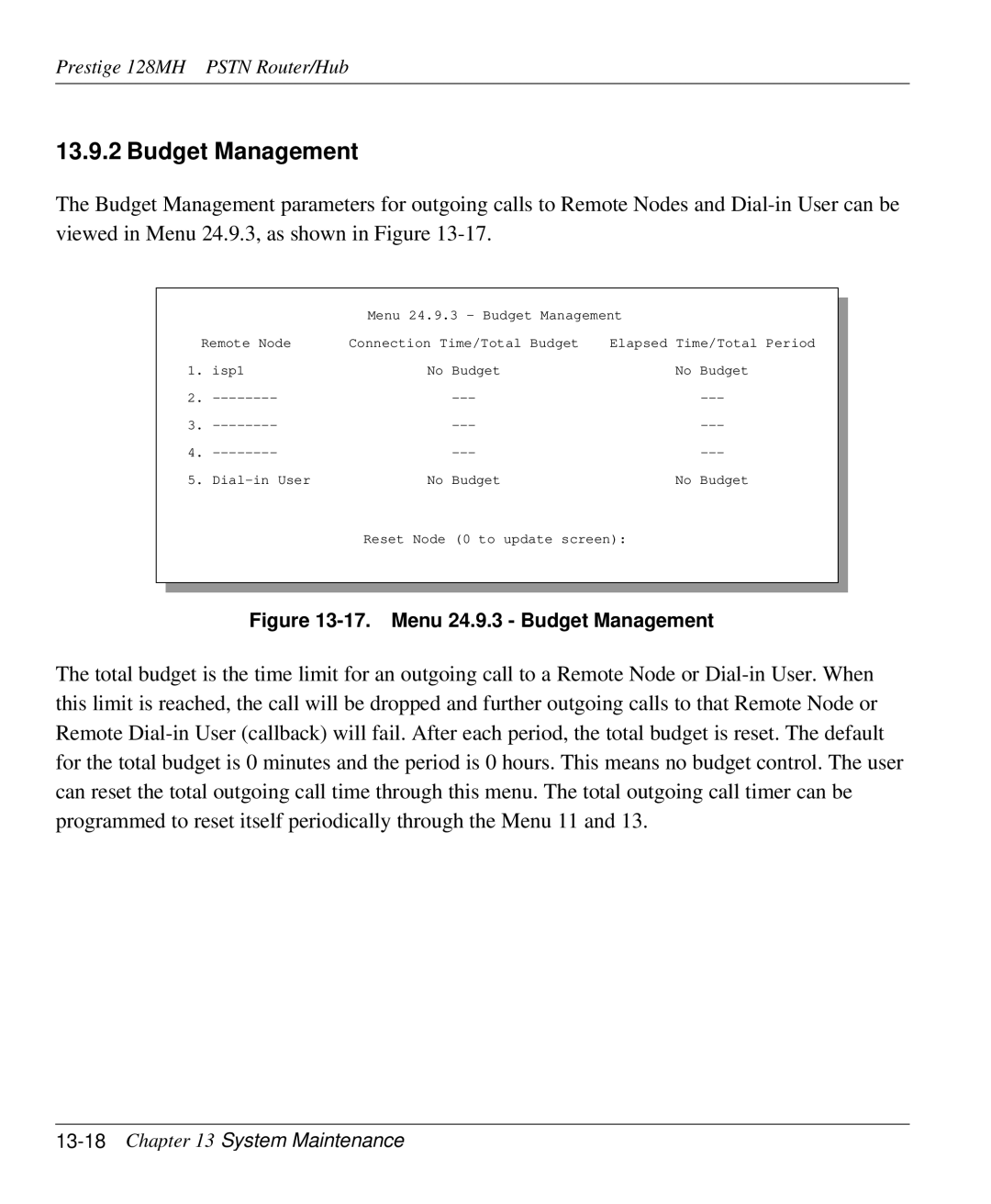 ZyXEL Communications 128MH user manual Budget Management, 13-18Chapter 13 System Maintenance 