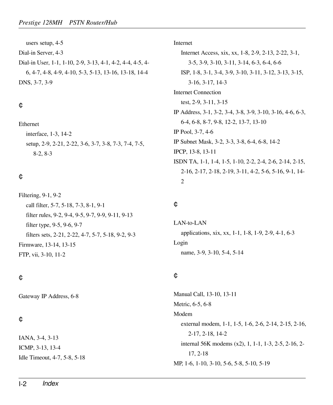 ZyXEL Communications 128MH user manual ¢ Ô, 2Index 