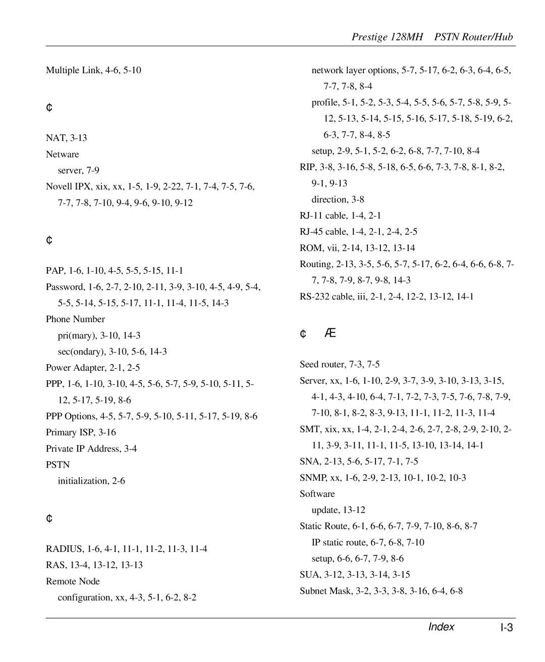 ZyXEL Communications 128MH user manual ¢ Ü 