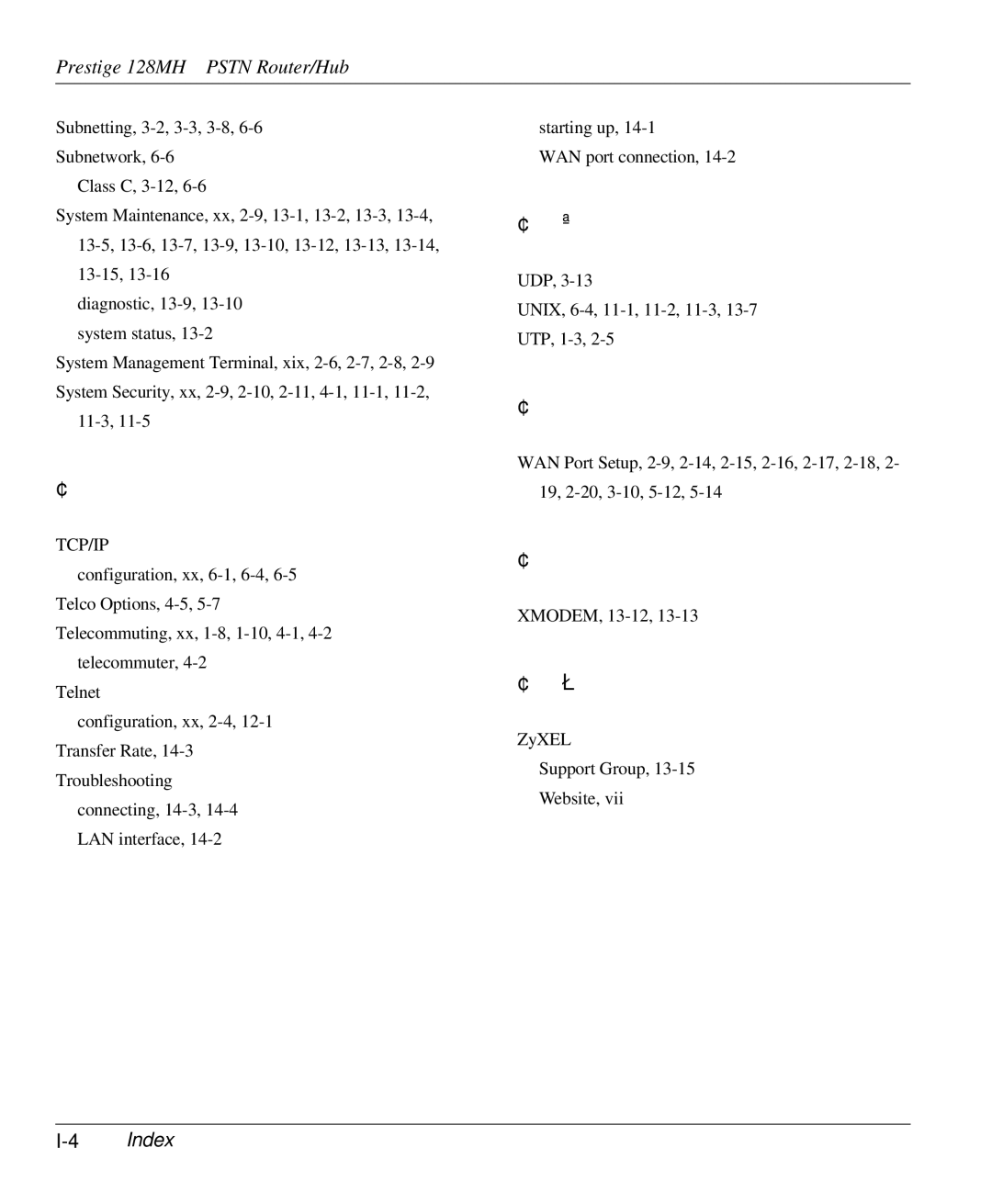 ZyXEL Communications 128MH user manual ¢ â, 4Index 