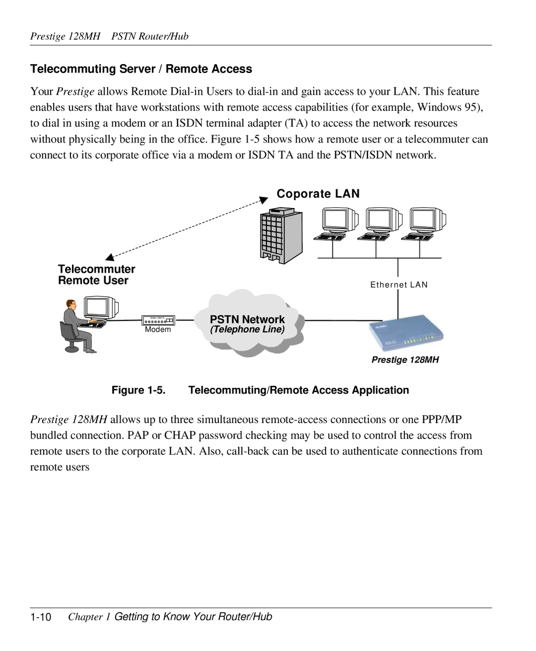 ZyXEL Communications 128MH user manual Telecommuting Server / Remote Access, 10Chapter 1 Getting to Know Your Router/Hub 