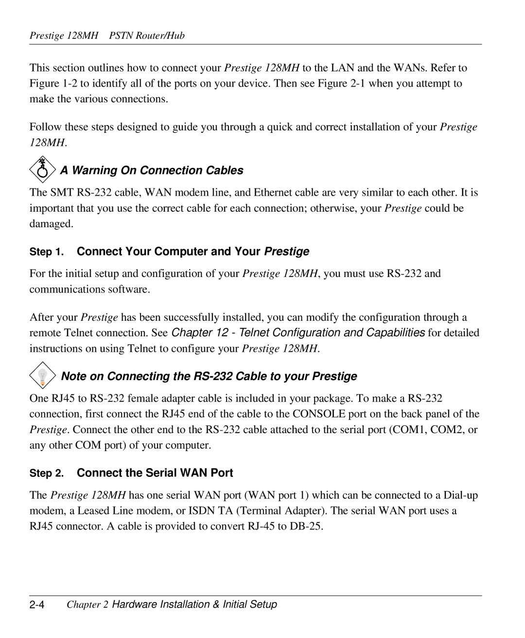 ZyXEL Communications 128MH user manual Connect Your Computer and Your Prestige, Connect the Serial WAN Port 